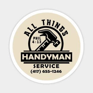 ALL THINGS HANDYMAN SERVICE Magnet